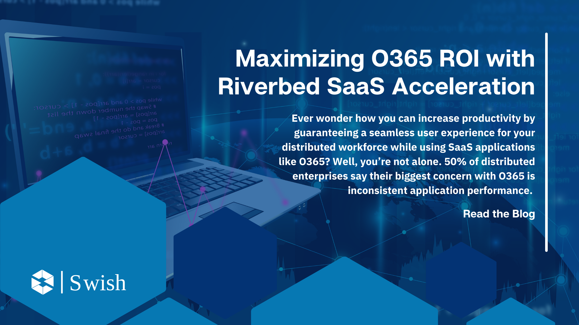 Maximizing 0365 ROI with Riverbed SaaS Acceleration