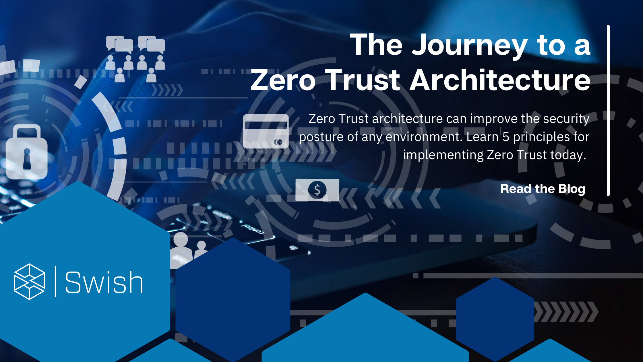 The Journey to a Zero Trust Architecture